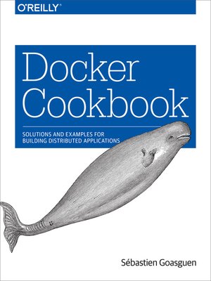 cover image of Docker Cookbook